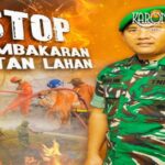 Dandim 0110 Abdya Letkol Inf Rana Mega Al-Amin memberikan imbauan pencegahan kebakaran hutan dan lahan.